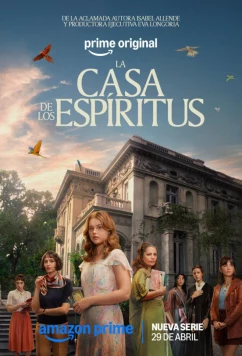 Дом духов / La Casa de los Espíritus (2026)