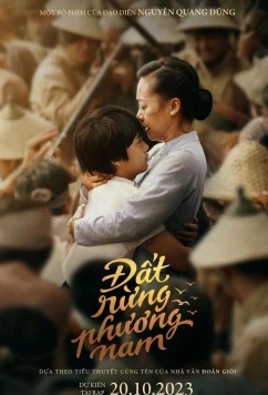 Южный лесной край / Dat Rung Phuong Nam (2023)
