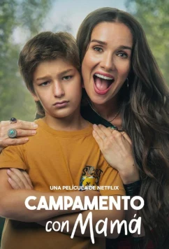 Лагерь с мамой / Campamento con mamá (2024)