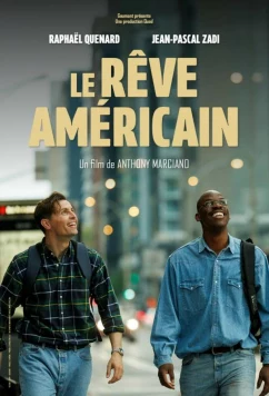 Мечтать не вредно / Le rêve américain (2026)