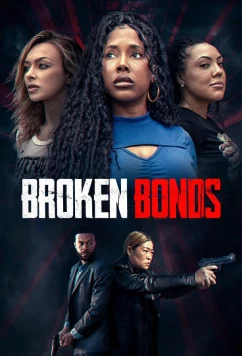 Надломленные / Broken Bonds (2026)