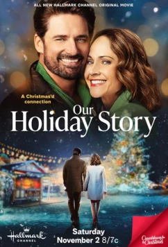 Наша рождественская история / Our Holiday Story (2024)
