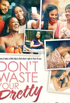Не трать свои силы / Don't Waste Your Pretty (2021)