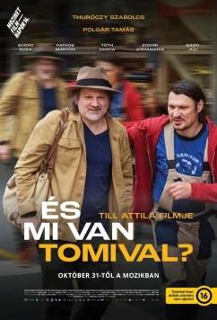 Но как насчет Томи? / És mi van Tomival? (2024)
