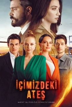 Огонь внутри нас / Içimizdeki Ates (2022)