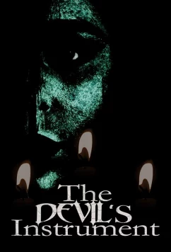 Орудие дьявола / The Devil's Instrument (2021)