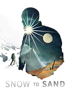 От снега к засухе / Snow to Sand (2019)