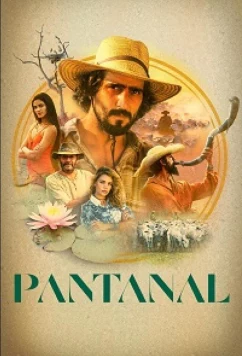 Пантанал / Pantanal (2022)