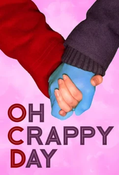 Паршивый денёк / Oh Crappy Day (2021)