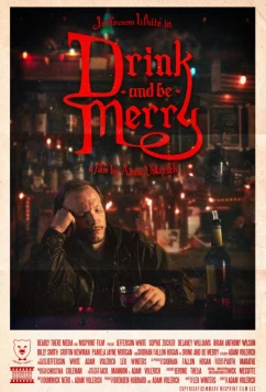 Пейте и веселитесь / Drink and Be Merry (2025)