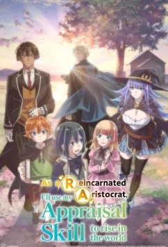 Перерождение в аристократа со способностью анализа 2 / Tensei Kizoku, Kantei Skill de Nariagaru (2024)