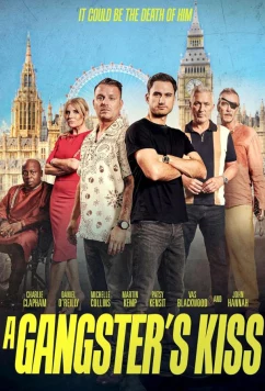 Поцелуй гангстера / A Gangster's Kiss (2024)