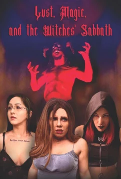 Похоть, магия и шабаш ведьм / Lust, magic, and the witches' sabbath (2023)