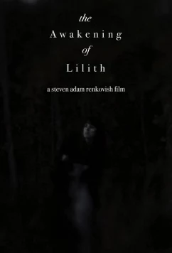 Пробуждение Лилит / The Awakening of Lilith (2021)