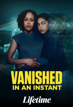 Пропавшая в один миг / Vanished in an Instant (2026)