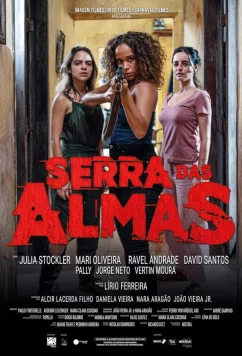 Серра Дас Алмас / Serra das Almas (2025)