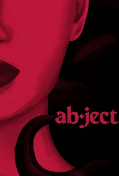 Срыв / ABJECT (2022)