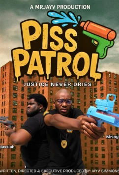Ссаный патруль / Piss Patrol (2025)