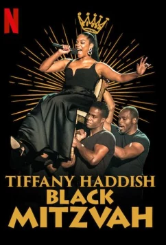 Тиффани Хэддиш: Черная мицва / Untitled Tiffany Haddish Stand-Up Special (2019)