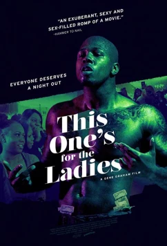 Только для дам / This One's for the Ladies (2018)
