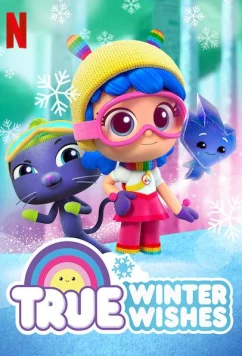Тру и зимние желания / True: Winter Wishes (2019)