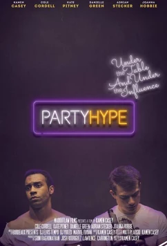 Вечеринка в ударе / Party Hype (2018)