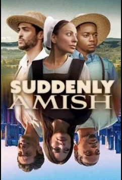 Внезапно амиши / Suddenly Amish (2026)