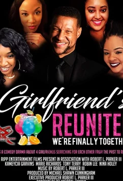 Воссоединение подружек / Girlfriend's reunited (2020)