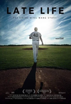 Жизнь после: История Чен Мин Ванга / Late Life: The Chien-Ming Wang Story (2018)
