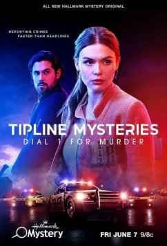 Тайны горячей линии: Нажмите 1 для убийства / Tipline Mysteries: Dial 1 for Murder (2024)