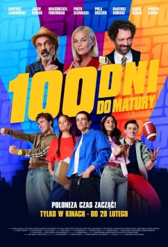 100 дней до экзаменов / 100 dni do matury (2025)