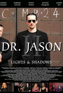 Доктор Джейсон 2: Свет и тьма / Dr. Jason II - Lights & Shadows (2024)