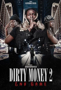Грязные деньги 2: Конец игры / Dirty money 2: End game (2023)