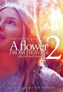 Цветок из рая 2 / A Flower From Heaven 2 (2018)