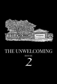 Неприветливый дом 2 / The Unwelcoming House 2 (2019)