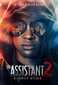 Ассистентка 2: Семейные узы / The Assistant 2: A Family Affair (2025)