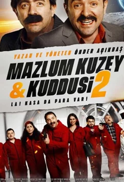 Мазлум Кузей и Куддуси 2: Бабки в сейфе! / Mazlum Kuzey & Kuddusi 2 La! Kasada Para Var! (2019)