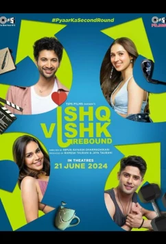 Какая она, любовь 2,0 / Ishq Vishk Rebound (2024)