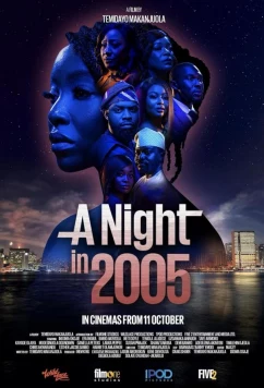 Ночь в 2005 / A Night in 2005 (2024)