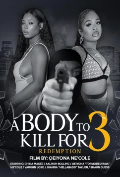Тело, за которое можно убить 3: Искупление / A Body to Kill for 3: Redemption (2025)