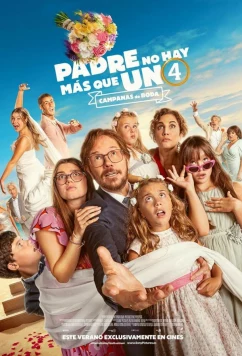 Папа бывает только один 4: Свадебные колокола / Padre no hay más que uno 4 (2024)