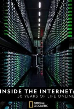 Как устроен интернет. 50 лет онлайн / Inside the Internet (2019)