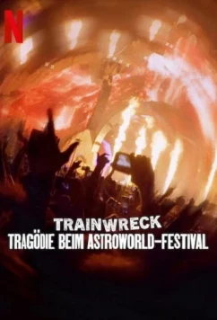 Полный провал: трагедия на фестивале Astroworld (2025)