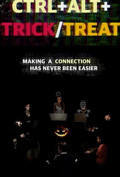 Ctrl+Alt+Хэллоуин / Ctrl+Alt+Trick/Treat (2020)