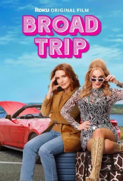 Девичник на колесах / Broad Trip (2026)