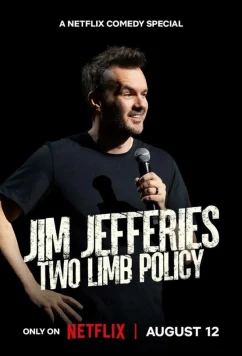 Джим Джеффрис: Правило двух конечностей / Jim Jefferies: Two Limb Policy (2025)