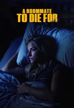 Сосед мечты / A Roommate to Die For (2023)