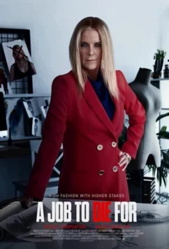 Убийственная мода / A Job to Die For (2022)