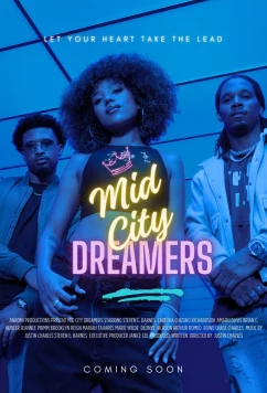Городские мечтатели / Mid City Dreamers (2025)