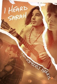 Я слышал Сару / I Heard Sarah (2022)